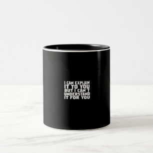 Taza Bicolor puedo explicártelo pero no puedo entenderlo