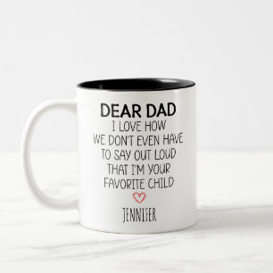 Taza Bicolor Querido papá, me encanta cómo no tenemos que decir
