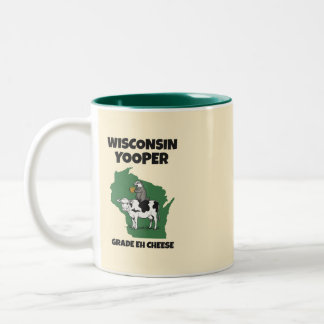 Taza Bicolor Queso divertido de grado Eh de Wisconsin Yooper Va
