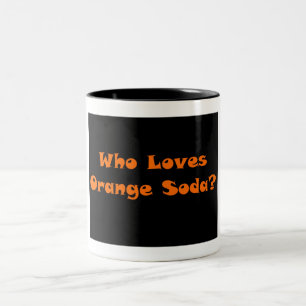 Taza Bicolor ¿Quién ama soda anaranjada?