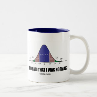 Taza Bicolor ¿Quién dijo que era normal? (Humor del Stats)