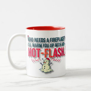 Taza Bicolor ¿Quién necesita una chimenea? Te calentaré con un