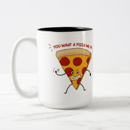 Taza Bicolor ¡¿¡¿Quieres una pizza yo?!?!
