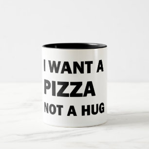 Taza Bicolor Quiero Que La Pizza No Sea Un Abrazo