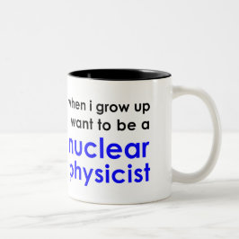 Taza Bicolor Quiero ser físico nuclear