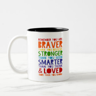 Taza Bicolor Recuerda Que Eres Más Valiente, Más Fuerte, Más