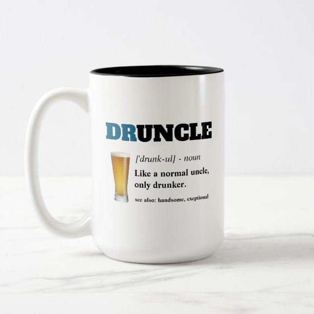 Taza Bicolor Refrán divertido - tío divertido de Druncle (Izquierda)
