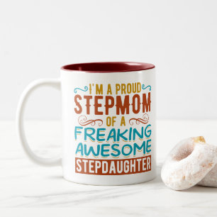 Taza Bicolor Regalo de cita de hijastra orgullosa de madrastra