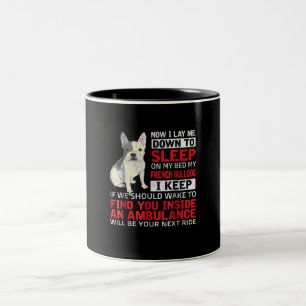 Taza Bicolor Regalo de perro   Me Dormí En Mi Cama Mi Bulldog F
