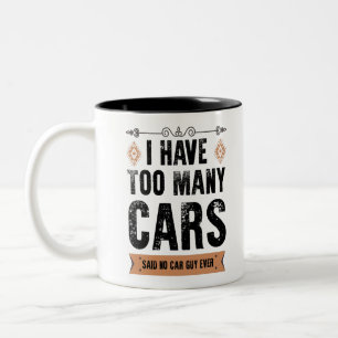 Taza Bicolor Regalo de tipo Funny Car Soy dueño de demasiados c