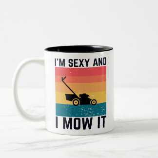 Taza Bicolor Regalo divertido de cortacésped - Soy sexy y lo si