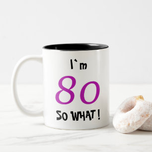 Taza Bicolor Regalo divertido para sus 80 años para ella