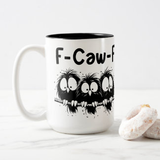 Taza Bicolor Regalos de citas divertidas de pájaros F-Caw-F