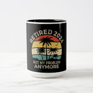 Taza Bicolor Retirada 2024 Ya No Es Mi Problema La Jubilación