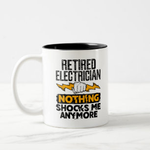 Taza Bicolor Retired Electrician Nothing Shocks Me Anymore