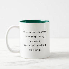 Taza Bicolor Retirement Funny & Inspirational Quotes Mug