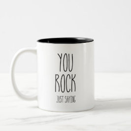 Taza Bicolor Rock Sayin Coffee Tea Mug