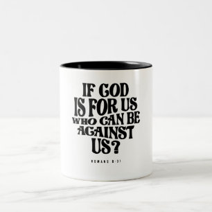 Taza Bicolor Romanos 8:31 Dios es para nosotros - Cita cristian