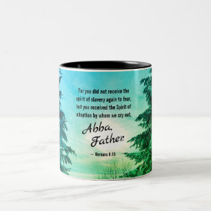 Taza Bicolor Romans 8:15 We cry out "Abba Father"