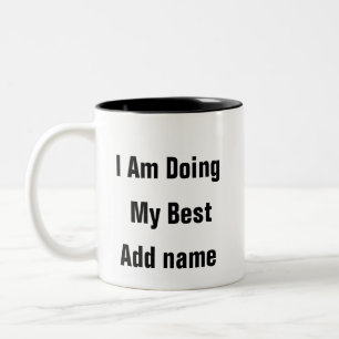 Taza Bicolor Salud mental Estoy haciendo mi mejor terapia cita