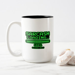 Taza Bicolor Sarcasmo cargando 100% Por favor espere Divertido
