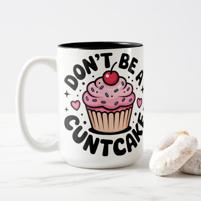 Taza Bicolor Sassy Pink Cupcake Snarky Humorous Design (Con donut)