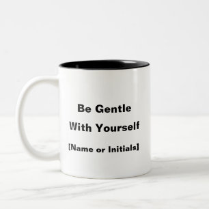 Taza Bicolor Sé Amable Con Tu Propia Mug - Salud Mental Persona
