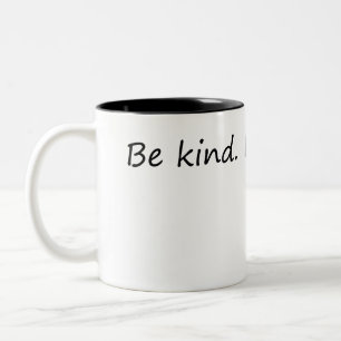 Taza Bicolor Sé amable, es gratis - Inspirador