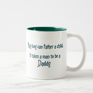 Taza Bicolor Se Necesita Un Hombre Para Ser Un Papi Verde azula