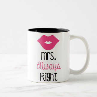 Taza Bicolor Señora Always la Right Mug
