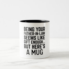Taza Bicolor Ser tu suegro parece un regalo suficiente