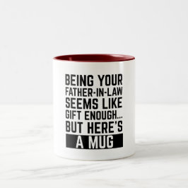 Taza Bicolor Ser tu suegro parece un regalo suficiente