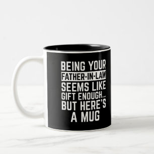 Taza Bicolor Ser tu suegro parece un regalo suficiente