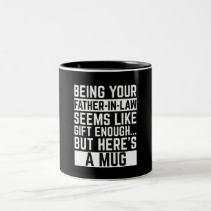Taza Bicolor Ser tu suegro parece un regalo suficiente