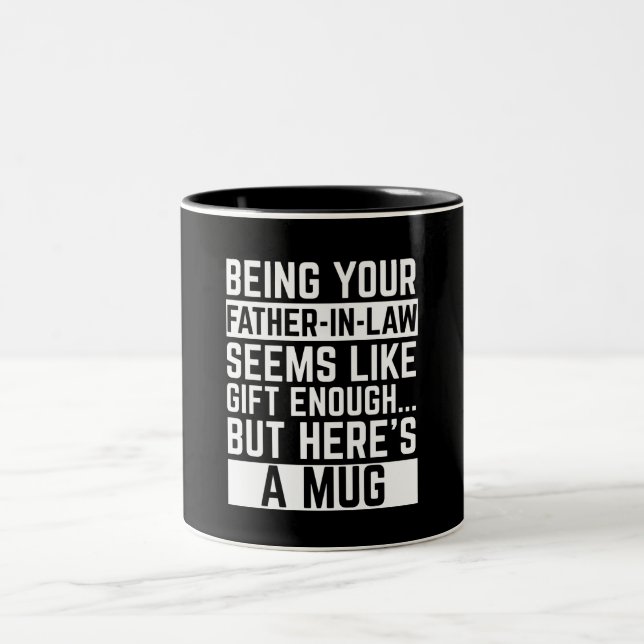 Taza Bicolor Ser tu suegro parece un regalo suficiente (Centro)