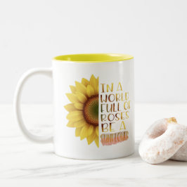 Taza Bicolor Ser una cita de girasol