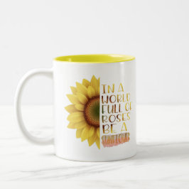 Taza Bicolor Ser una cita de girasol