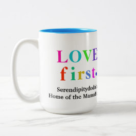 Taza Bicolor Serendipitydodah amor primero mugre