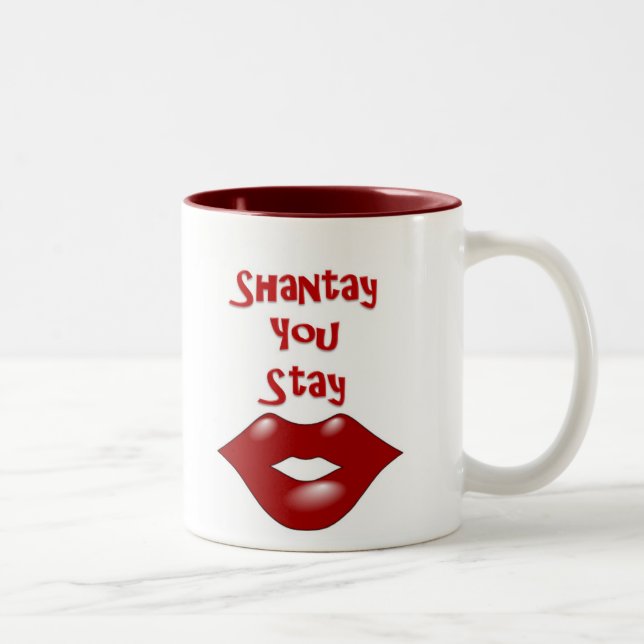 Taza Bicolor Shantay que usted permanece/que Sashay lejos (Derecha)