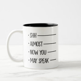 Taza Bicolor SHHHH, Casi, Ahora Puedes Hablar