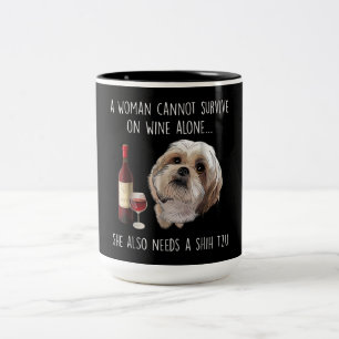 Taza Bicolor Shih Tzu Una mujer no puede sobrevivir solo con e