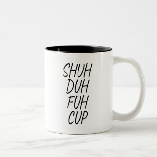 Taza Bicolor shuh duh fuch