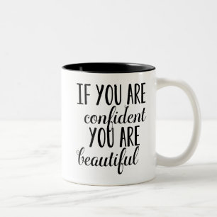 Taza Bicolor Si estás seguro de que eres hermosa