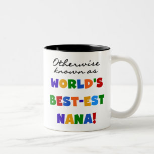 Taza Bicolor Si no conocido como camisetas del Mejor-est Nana