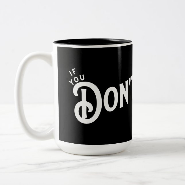 Taza Bicolor Si no dejas... ganas. (Izquierda)