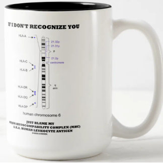 Taza Bicolor Si no te reconozco, culpa a mi biología de MHC
