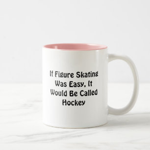 Taza Bicolor Si patinaje artístico era… Hockey llamado fáci