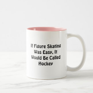 Taza Bicolor Si patinaje artístico era… Hockey llamado fácil