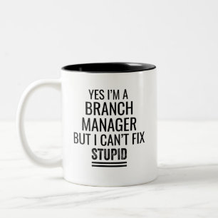 Taza Bicolor Sí, soy gerente de sucursal, pero no puedo arregla