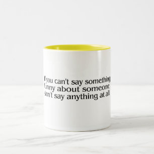 Taza Bicolor Si usted linado dice algo divertido sobre